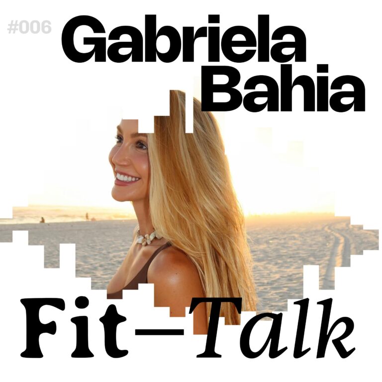 Fit Talk #6 Gabi Bahia, CREW e o treino como ferramenta de presença